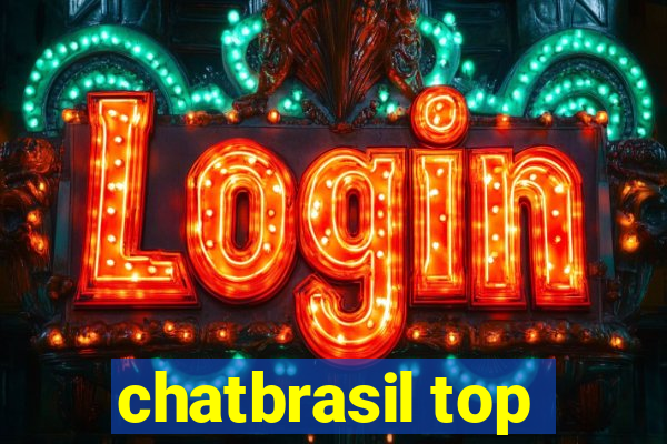 chatbrasil top
